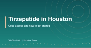 Tirzepatide in Houston: Cost, Access and How to Get Started